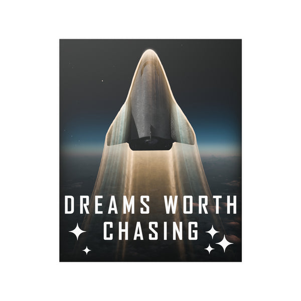 Dreams Worth Chasing - Poster