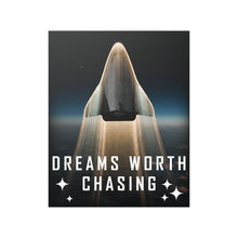 Dreams Worth Chasing - Poster